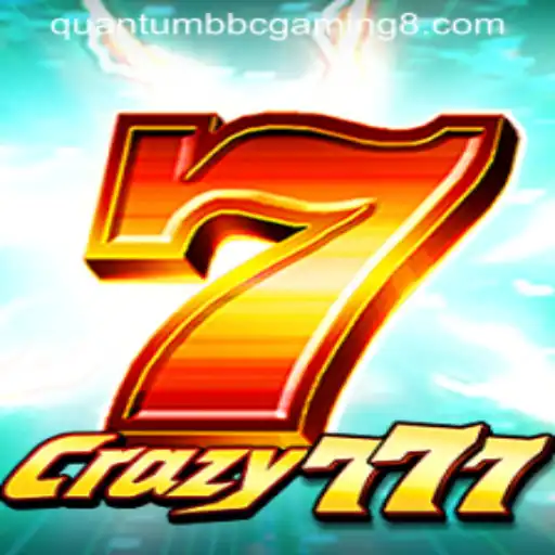 Crazy777: An Explosive Gaming Experience with Quantum BBC Gaming