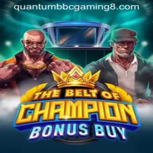 Explore The Thrills of TheBeltOfChampionBonusBuy Game By Quantum BBC Gaming